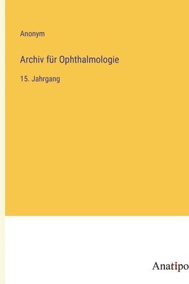 Archiv für Ophthalmologie