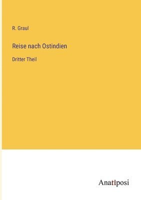 Reise nach Ostindien