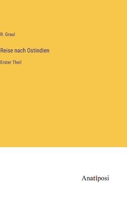 Reise nach Ostindien