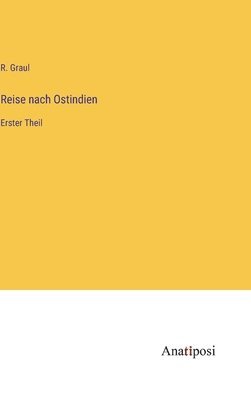 Reise nach Ostindien 1