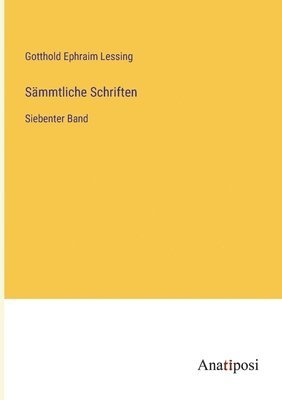 Sämmtliche Schriften: Siebenter Band 1