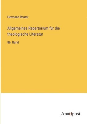 Hermann Reuter - Allgemeines Repertorium für die theologische Literatur, Häftad