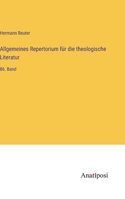 Allgemeines Repertorium fr die theologische Literatur 1