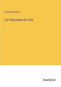 bokomslag Zur Physiologie der Galle