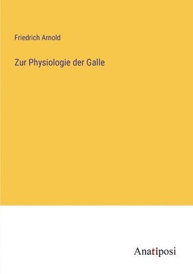 bokomslag Zur Physiologie der Galle