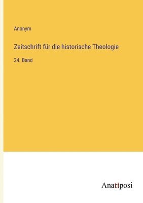 bokomslag Zeitschrift für die historische Theologie