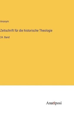 bokomslag Zeitschrift für die historische Theologie