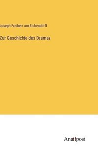 bokomslag Zur Geschichte des Dramas