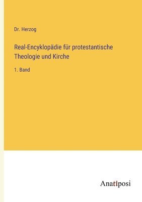 Herzog, Dr. Herzog - Real-Encyklopädie für protestantische Theologie und Kirche, Häftad
