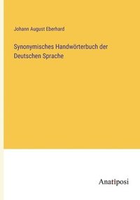 bokomslag Synonymisches Handwrterbuch der Deutschen Sprache