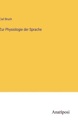 Zur Physiologie der Sprache 1