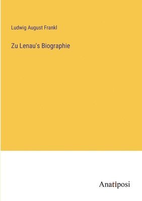 Zu Lenau's Biographie 1
