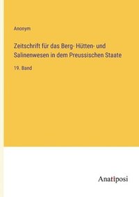 bokomslag Zeitschrift fr das Berg- Htten- und Salinenwesen in dem Preussischen Staate