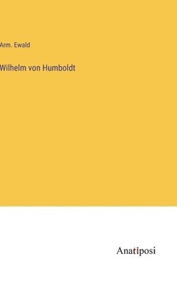 bokomslag Wilhelm von Humboldt