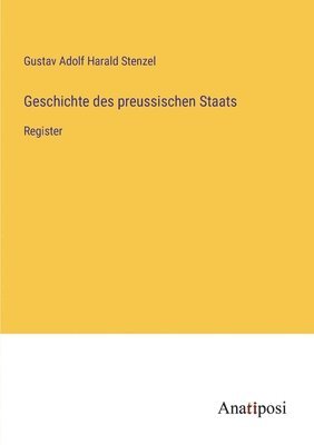 bokomslag Geschichte des preussischen Staats