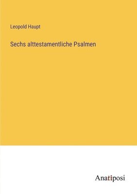 bokomslag Sechs alttestamentliche Psalmen