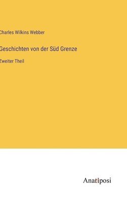 bokomslag Geschichten von der Sd Grenze