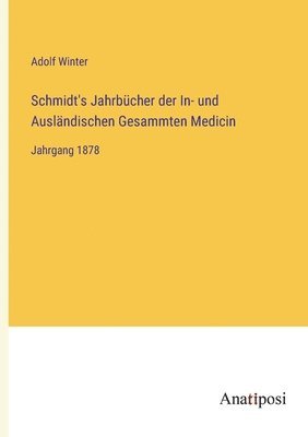 bokomslag Schmidt's Jahrbücher der In- und Ausländischen Gesammten Medicin