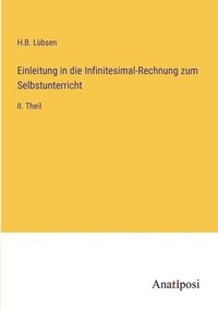 bokomslag Einleitung in die Infinitesimal-Rechnung zum Selbstunterricht