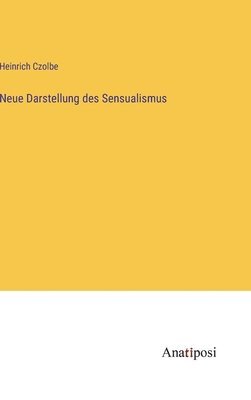 bokomslag Neue Darstellung des Sensualismus