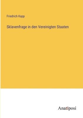 Sklavenfrage in den Vereinigten Staaten