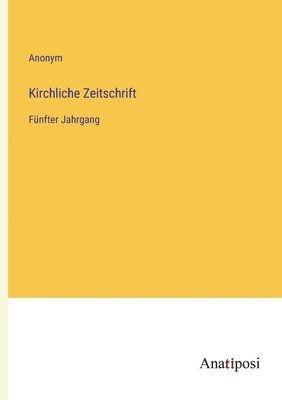 Kirchliche Zeitschrift 1