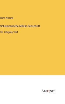 bokomslag Schweizerische Militr-Zeitschrift