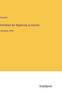 bokomslag Amtsblatt der Regierung zu Aachen