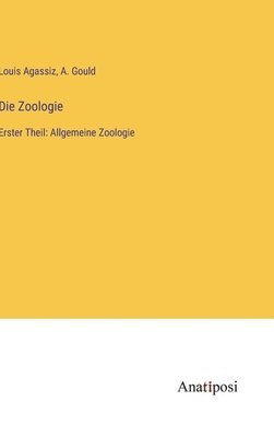 Louis Agassiz, A Gould, A. Gould - Zoologie, Inbunden