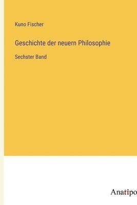 bokomslag Geschichte der neuern Philosophie