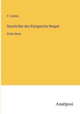 bokomslag Geschichte des Knigreichs Neapel