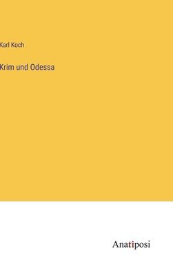 Krim und Odessa 1