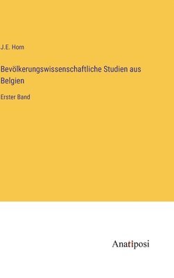 bokomslag Bevölkerungswissenschaftliche Studien aus Belgien