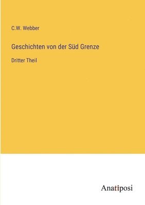 Geschichten von der Sd Grenze 1