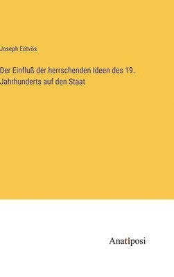 bokomslag Einfluß der herrschenden Ideen des 19. Jahrhunderts auf den Staat