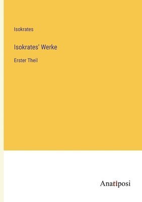 Isokrates' Werke 1