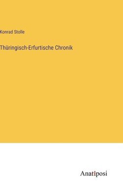 Thringisch-Erfurtische Chronik 1