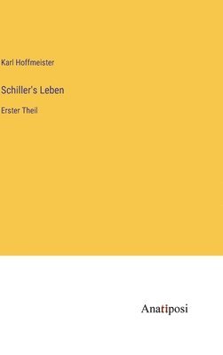 Schiller's Leben 1