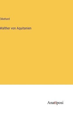 bokomslag Walther von Aquitanien