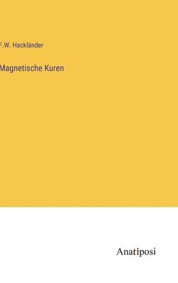 Magnetische Kuren 1