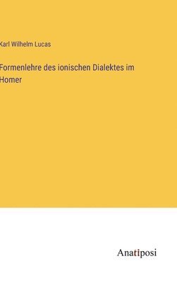 bokomslag Formenlehre des ionischen Dialektes im Homer