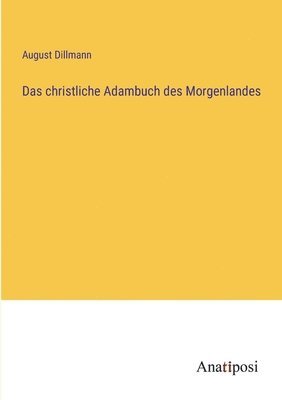 bokomslag Das christliche Adambuch des Morgenlandes