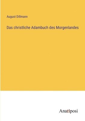 christliche Adambuch des Morgenlandes