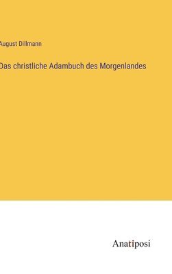 bokomslag Das christliche Adambuch des Morgenlandes