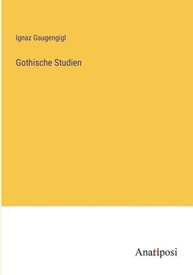 bokomslag Gothische Studien