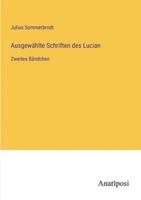 bokomslag Ausgewählte Schriften des Lucian