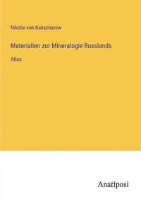 bokomslag Materialien zur Mineralogie Russlands