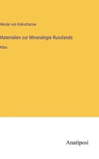 bokomslag Materialien zur Mineralogie Russlands