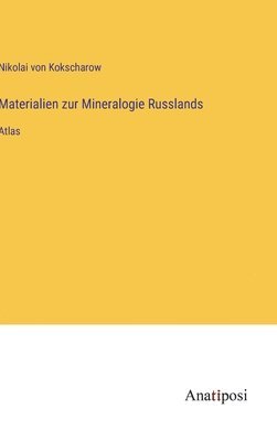 Materialien zur Mineralogie Russlands 1