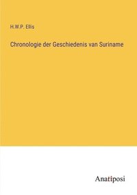 bokomslag Chronologie der Geschiedenis van Suriname